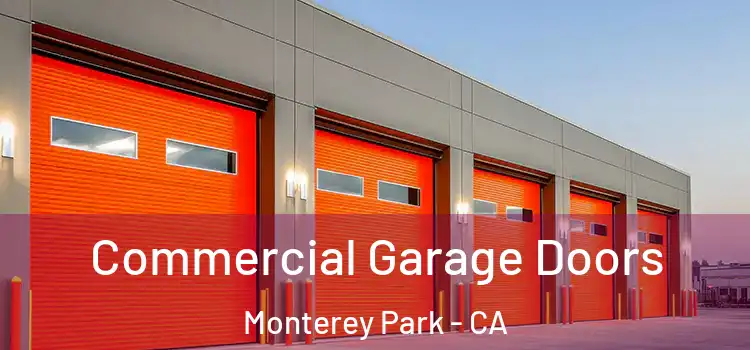  Commercial Garage Doors Monterey Park - CA