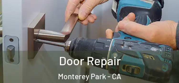 Door Repair Monterey Park - CA